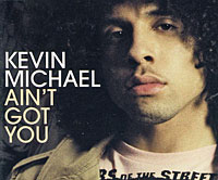 Kevin Michael Ain't Got You (ECD) Формат: CD-Single (Maxi Single) (Slim Case) Дистрибьюторы: Warner Music, Торговая Фирма "Никитин" Европейский Союз Лицензионные товары инфо 4525i.