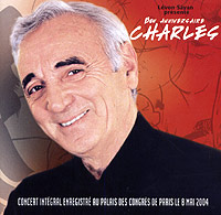 Charles Aznavour Levon Sayan Presente Bon Anniversaire Charles Формат: 2 Audio CD (Jewel Case) Дистрибьютор: EMI Holland Лицензионные товары Характеристики аудионосителей 2005 г Концертная запись инфо 5308i.